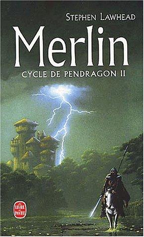 Stephen R. Lawhead: Le Cycle de Pendragon, tome 2 (Paperback, French language, 2002, LGF)