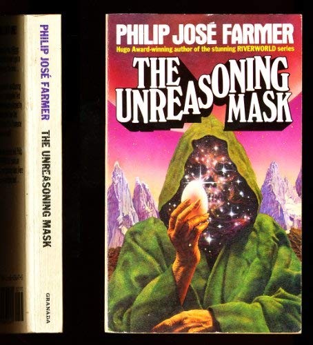 Philip José Farmer: The unreasoning mask (1983, Granada)