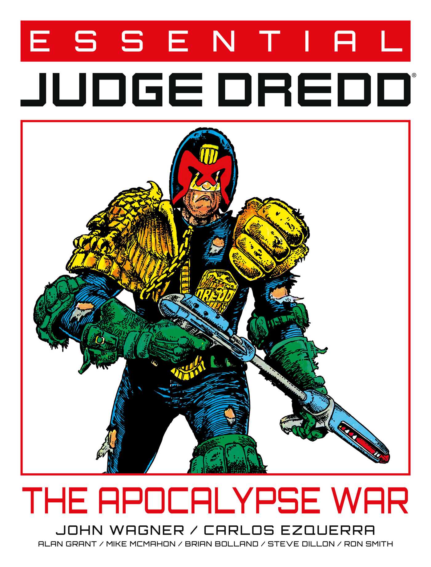 Carlos Ezquerra, Brian Bolland, John Wagner, Alan Grant, Mick McMahon: Essential Judge Dredd: The Apocalypse War (2021, Rebellion)