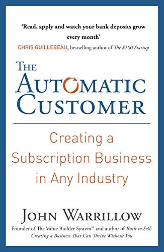 John Warrillow: Automatic Customer (2016, Penguin Books, Limited, imusti, PENGUIN GROUP)