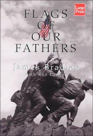 Bradley, James: Flags of our fathers (2000, Wheeler)