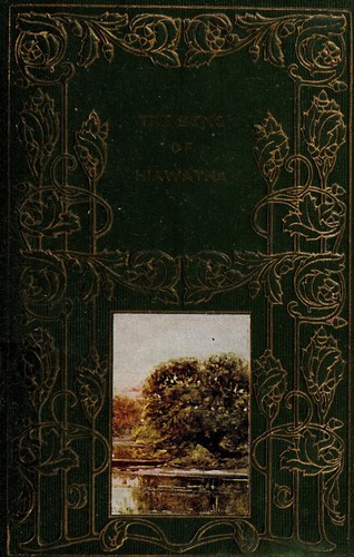 Henry Wadsworth Longfellow: The song of Hiawatha (1890, H. Altemus)