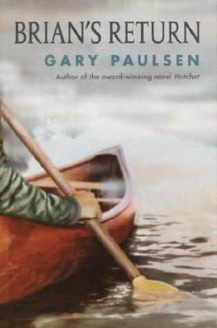 Gary Paulsen: Brian's Return (2004, Delacorte Books for Young Readers)