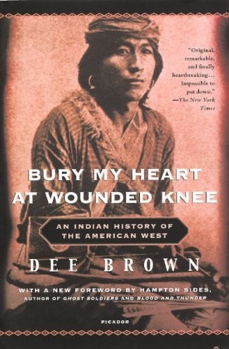 Dee Brown: Bury My Heart At Wounded Knee (Hardcover, 2007, Turtleback Books)