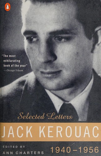 Jack Kerouac: Selected letters, 1940-1956 (1996, Penguin Books)