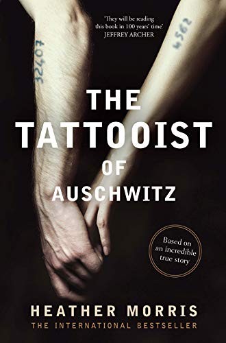 Morris Heather: The Tattooist of Auschwitz (Paperback, 2018, Echo Publishing)