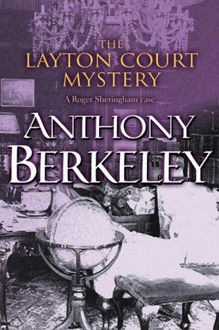 Anthony Berkeley Cox: The Layton Court Mystery (A Roger Sheringham Case) (Paperback, 2001, House of Stratus)