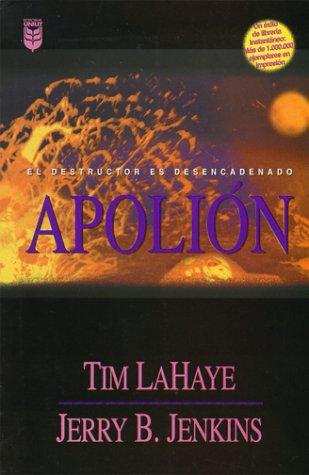 Tim F. LaHaye, Jerry B. Jenkins: Apolión (Spanish Edition) (Paperback, 1999, Spanish House)