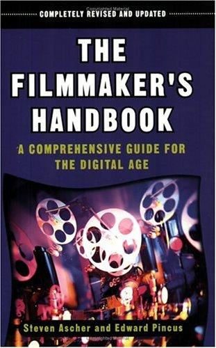 Steven Ascher: The filmmaker's handbook (1999, Plume)