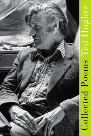 Ted Hughes: Collected poems (2003, Farrar, Straus and Giroux)