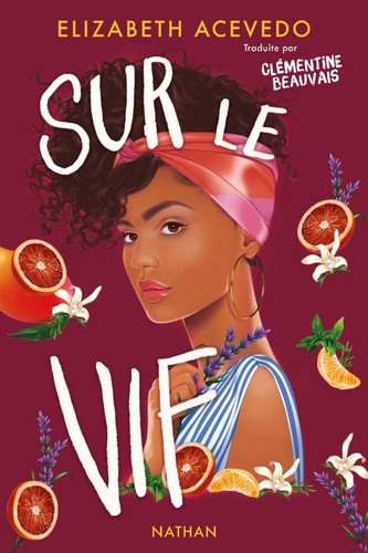 Elizabeth Acevedo: Sur le vif (French language, 2021, Nathan)