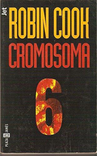 Robin Cook: Cromosoma 6 (Spanish language, 1997, Plaza & Janés)