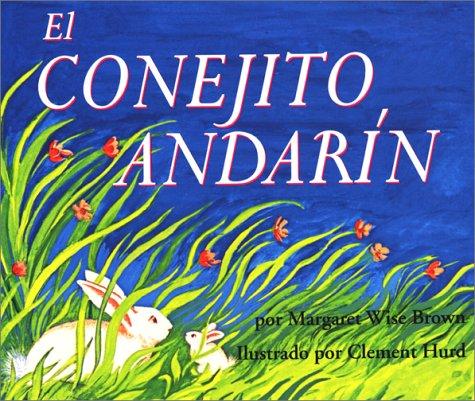 Jean Little: El Conejito Andarin / The Runaway Bunny (Spanish language, 2002, Rayo)