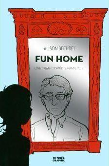 Alison Bechdel, ALISON BECHDEL, Alison Bechdel: Fun home (French language, 2013, Éditions Denoël)