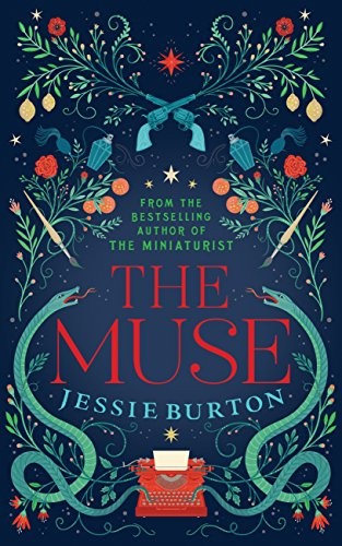 Jessie Burton: The Muse (Hardcover, 2016, PICADOR, Picador)