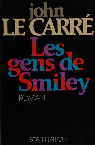John le Carré: Les gens de smiley (French language, 1979, Hodder and Stoughton)