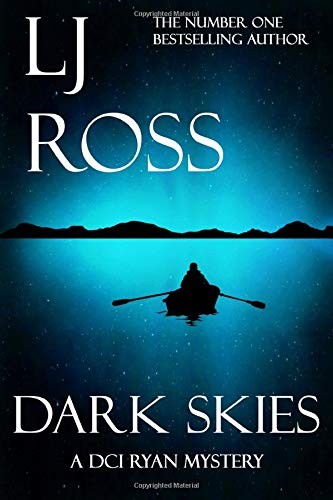 LJ Ross: Dark Skies (Paperback, 2017, Independently published)