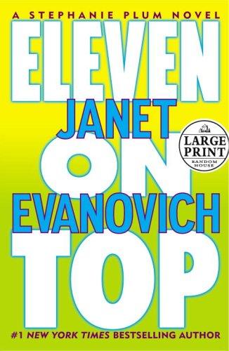 Janet Evanovich: Eleven on top (2005, Random House Large Print)