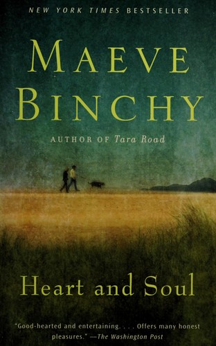 Maeve Binchy: Heart and soul (2011, Anchor Books)