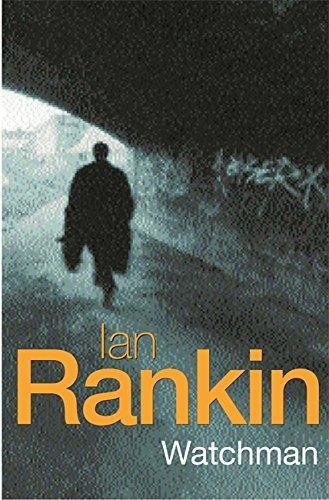 Ian Rankin: Watchman (2003)