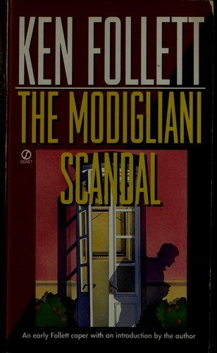 Ken Follett: The modigliani scandal (1990, Penguin., Signet)