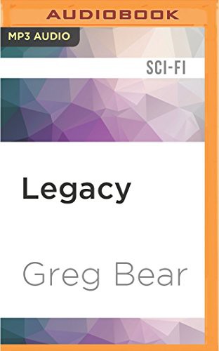 Stefan Rudnicki, Greg Bear: Legacy (AudiobookFormat, 2016, Audible Studios on Brilliance Audio, Audible Studios on Brilliance)