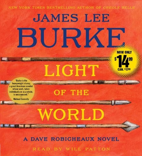 James Lee Burke: Light Of the World (AudiobookFormat, 2014, Simon & Schuster Audio)