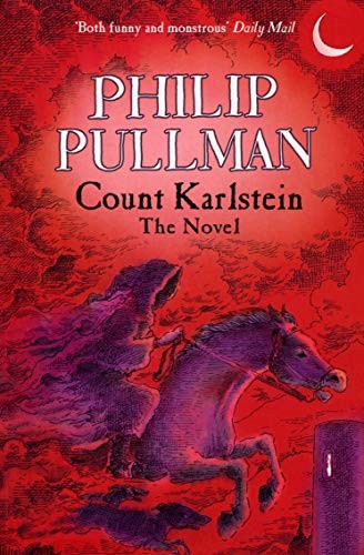 Philip Pullman: Count Karlstein: The Novel (2001, Corgi Childrens)