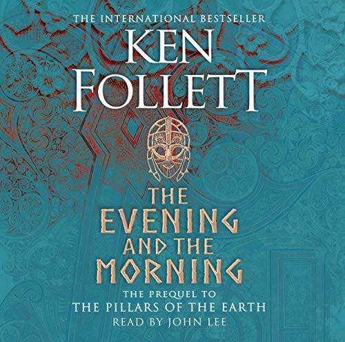 Ken Follett: The Evening and the Morning (AudiobookFormat, 2020, Macmillan)