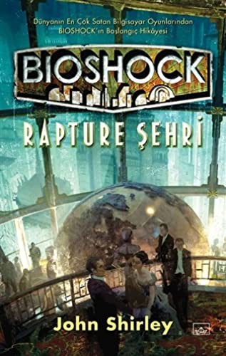 John Shirley: Bioshock (Paperback, 2020, İthaki Yayınları)