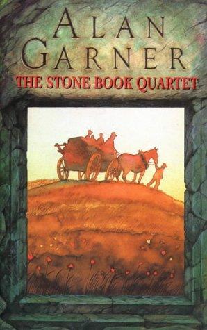 Alan Garner: The Stone Book Quartet (Hardcover, 1983, Collins)