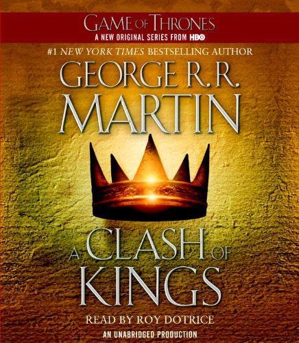 George R.R. Martin, Roy Dotrice, George R. R. Martin: A Clash of Kings (AudiobookFormat, 2011, Random House Audio)