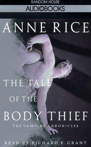 Anne Rice: Tale of the Body Thief (Anne Rice) (AudiobookFormat, 1992, Random House Audio)