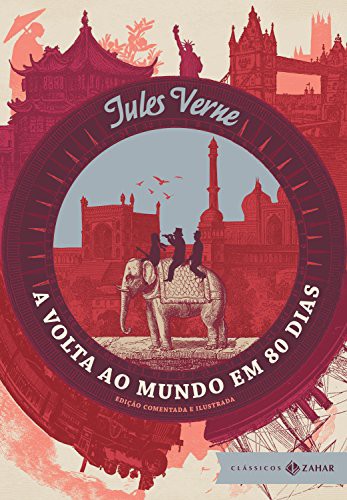 _: A Volta ao Mundo em 80 Dias (Hardcover, Portuguese language, 2017, Zahar)
