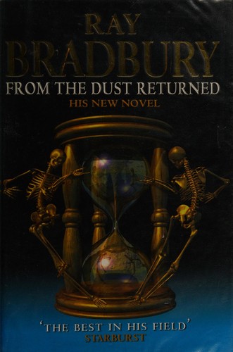 Ray Bradbury: FROM THE DUST RETURNED (Paperback, 2001, Simon & Schuster)