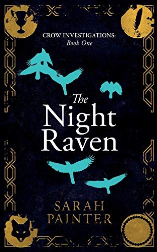 Sarah Painter: The Night Raven (Paperback, 2018, Siskin Press Limited)