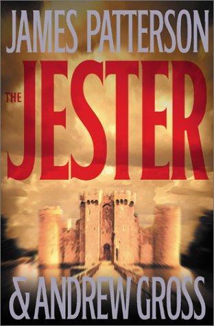 James Patterson: The jester (Hardcover, 2003, Little, Brown)