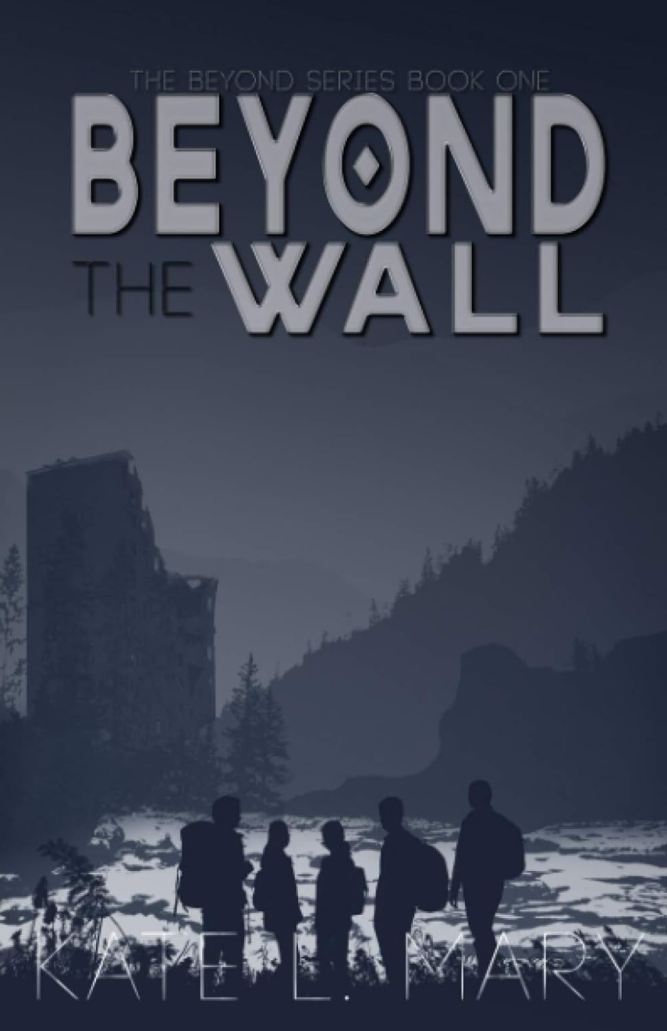 Kate L. Mary: Beyond The Wall (2021, Twister Press LLC)