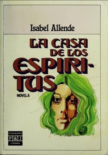 Isabel Allende: La casa de los espíritus (Paperback, Spanish language, 1987, Plaza & Janes)