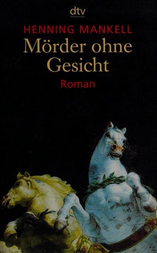 Henning Mankell: Morder ohne Gesicht (Paperback, German language, 2000, Deutscher Taschenbuch Verlag, Deutscher Taschenbuch Verlag GmbH & Co.)