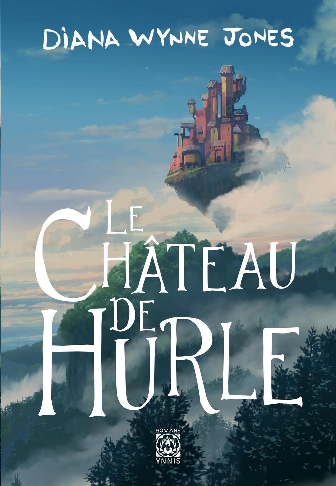 Diana Wynne Jones: Le Château de Hurle (French language, 2020, Ynnis Éditions)