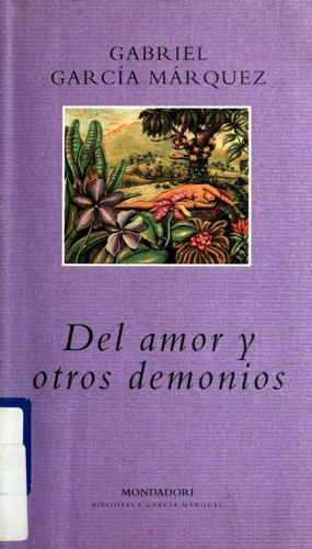 Gabriel García Márquez: Del amor y otros demonios (Paperback, Spanish language, 2000, Mondadori)