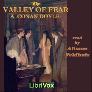 Arthur Conan Doyle: The Valley of Fear (2013, LibriVox)