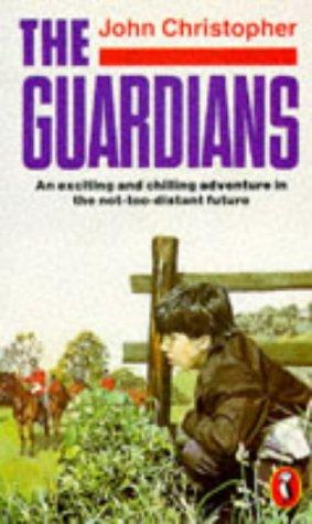 John Christopher: Guardians, the (Puffin Books) (Spanish language, 1992, Penguin Books)