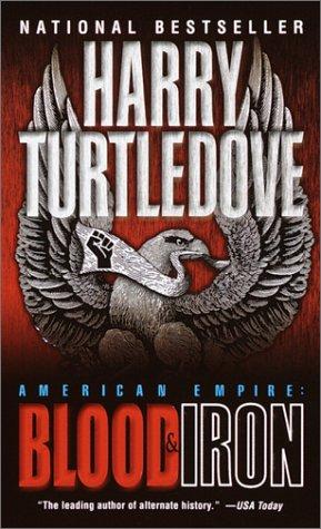 Harry Turtledove: American Empire (Paperback, 2002, Del Rey)