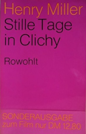 Henry Miller: Stille Tage In Clichy (Paperback, 1970, Rowohlt Verlag)