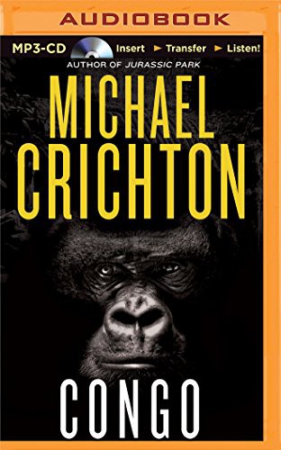 Michael Crichton, Julia Whelan: Congo (AudiobookFormat, 2015, Brilliance Audio)