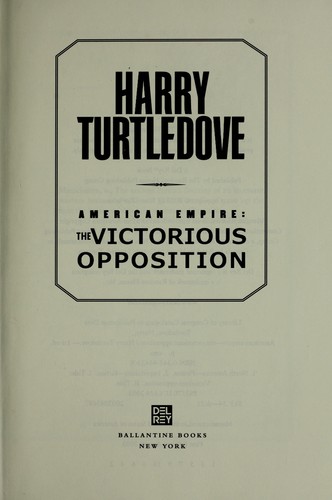 Harry Turtledove: American empire (2002, Ballantine Books)