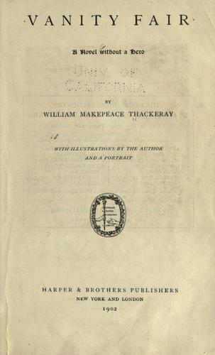 William Makepeace Thackeray: Vanity fair (1898, Harper and Brothers)