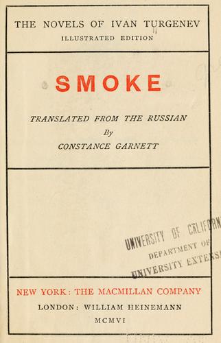 Ivan Sergeevich Turgenev: Smoke. (1906, Macmillan, W. Heinemann)